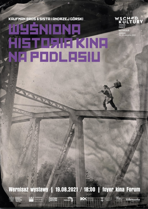 Wyśniona historia kina na Podlasiu - plakat